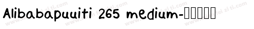Alibabapuuiti 265 medium字体转换